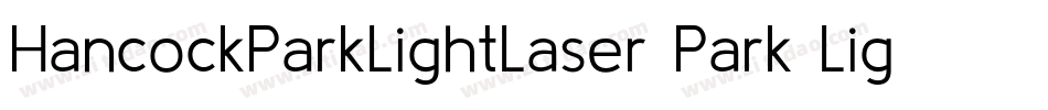 HancockParkLightLaser Park Light Laser112188 22734 PM字体转换